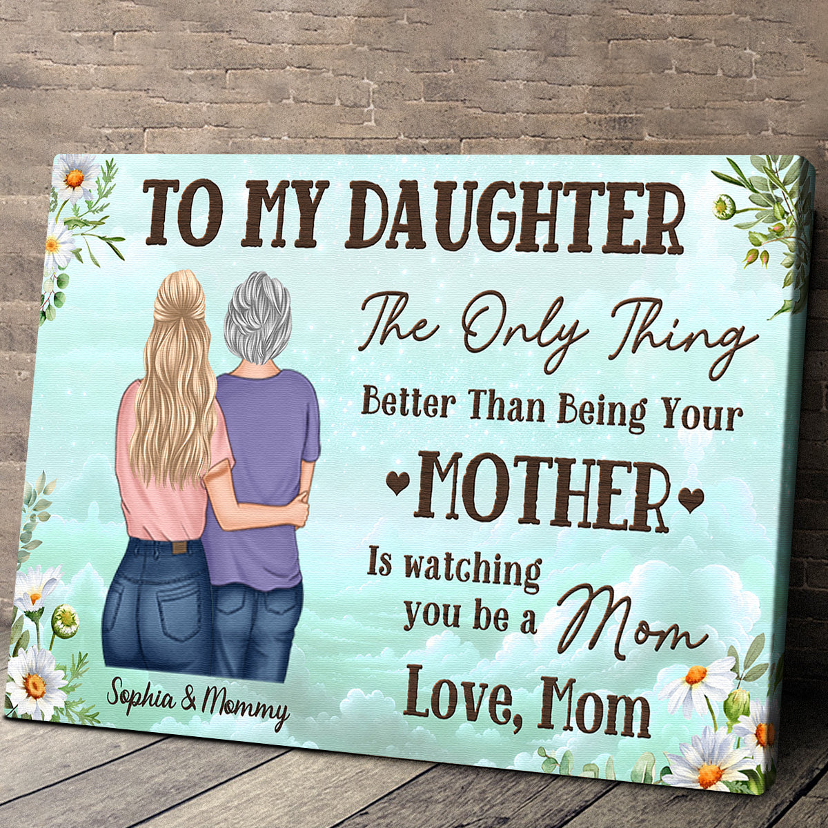 Custom Mother Daughter Canvas: 'Watching You Be a Mom' Quote Art
