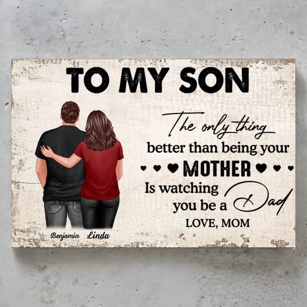 Personalized Mother to Son Canvas: Watching You Be A Dad - Father's Day Gift