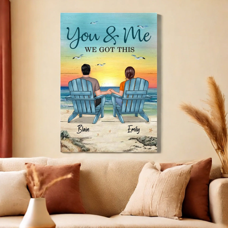 Heartfelt Personalized 'You & Me We Got This' Couple Beach Canvas