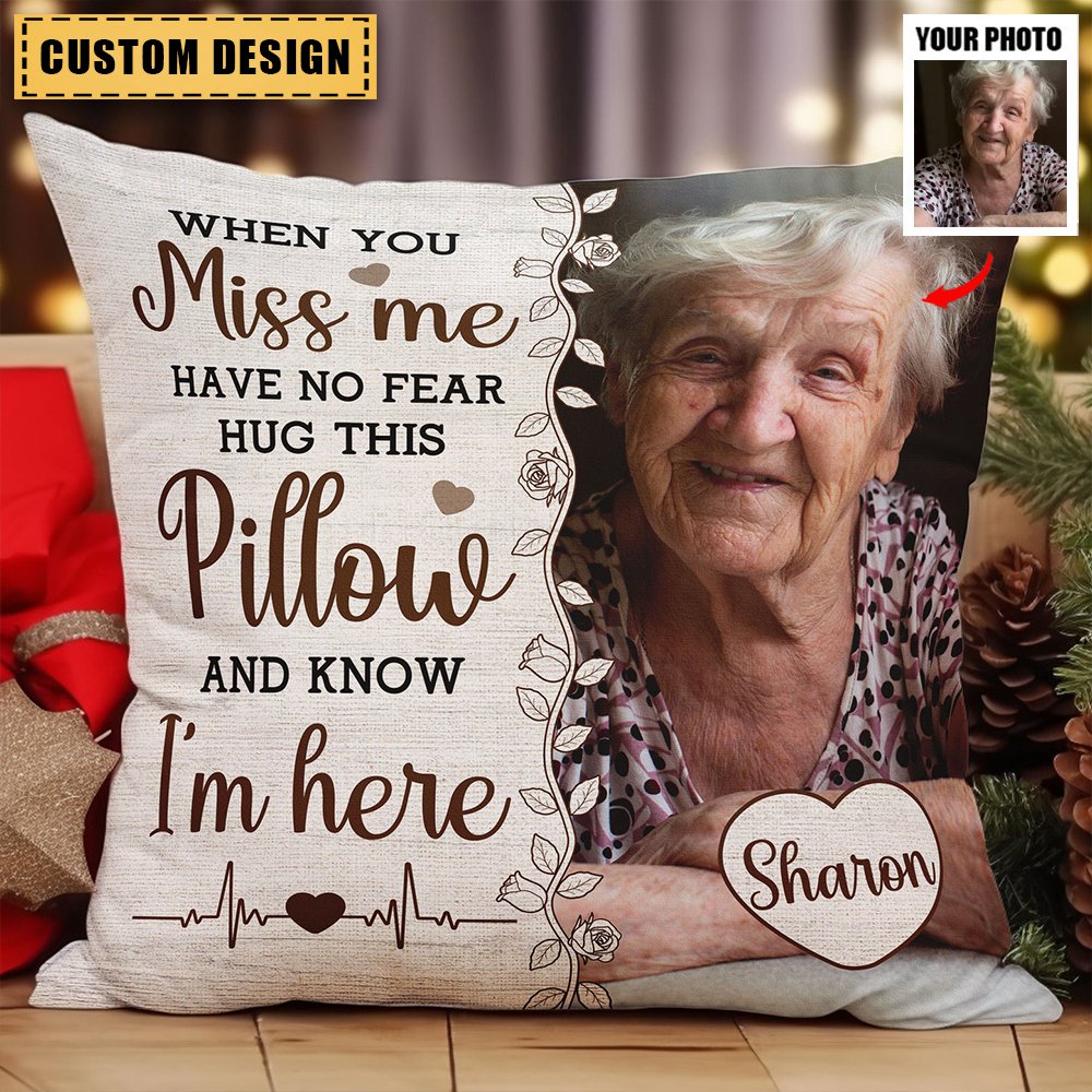 Personalized Photo Pillow: 'Hug This & Know I'm Here' Sentimental Gift