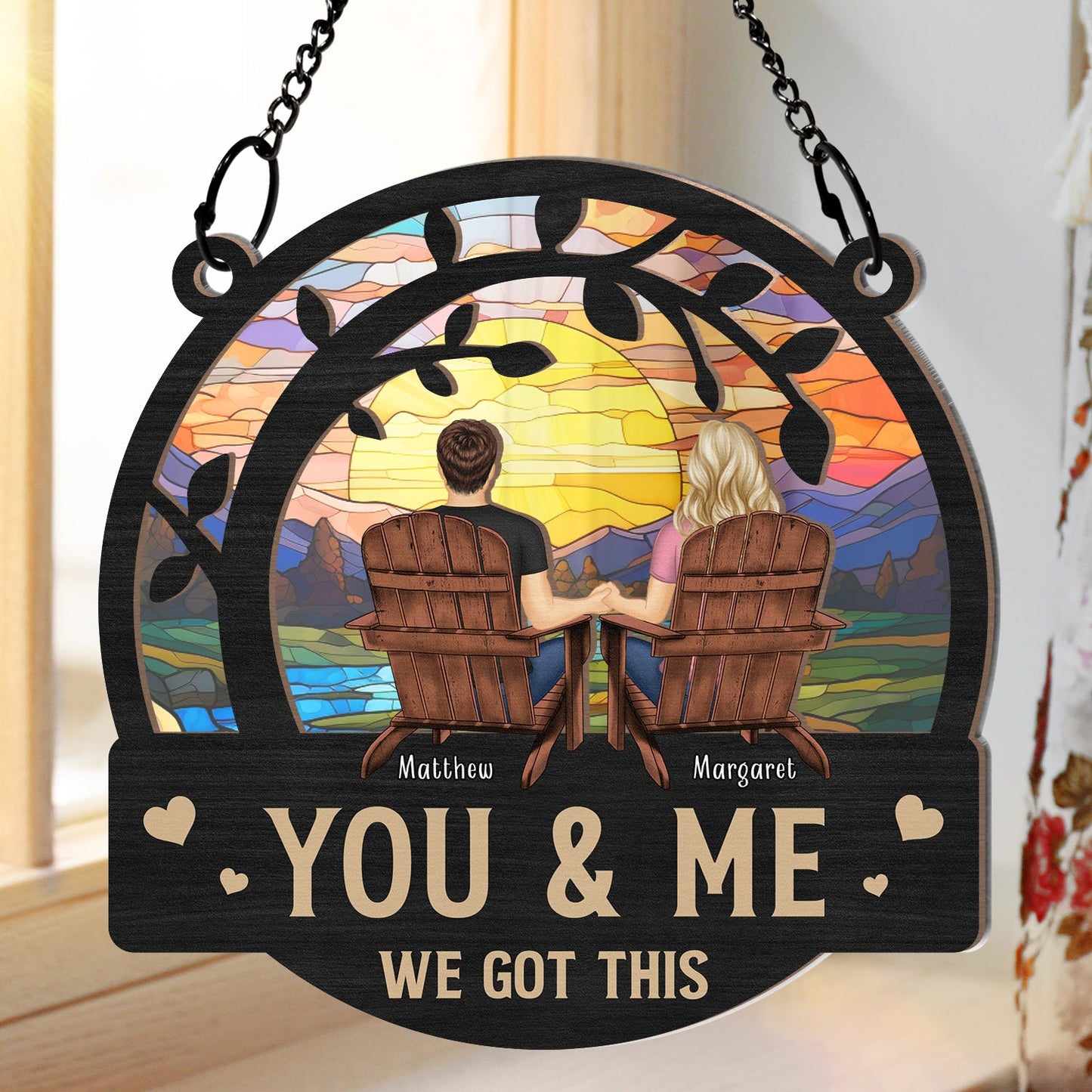 Custom 'You & Me We Got This' Suncatcher Ornament for Couples