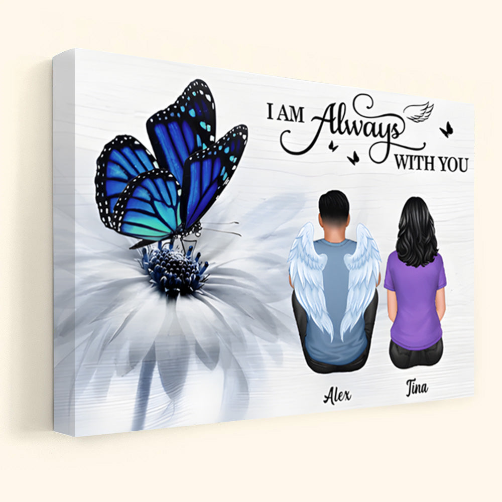 Personalized "I Am Always With You" Memorial For Loved One Canvas for Loved Ones - Custom Art
