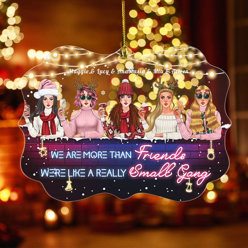 Personalized Best Friends Christmas Ornament: 'We're Like A Small Gang'