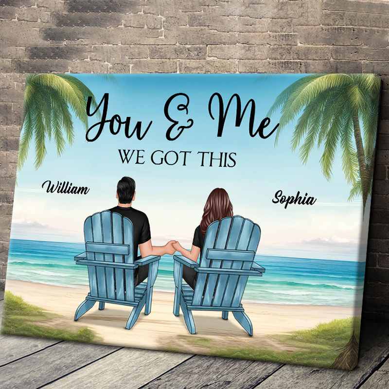 Personalized Beach Couple Canvas: 'You & Me We Got This' Custom Wall Art