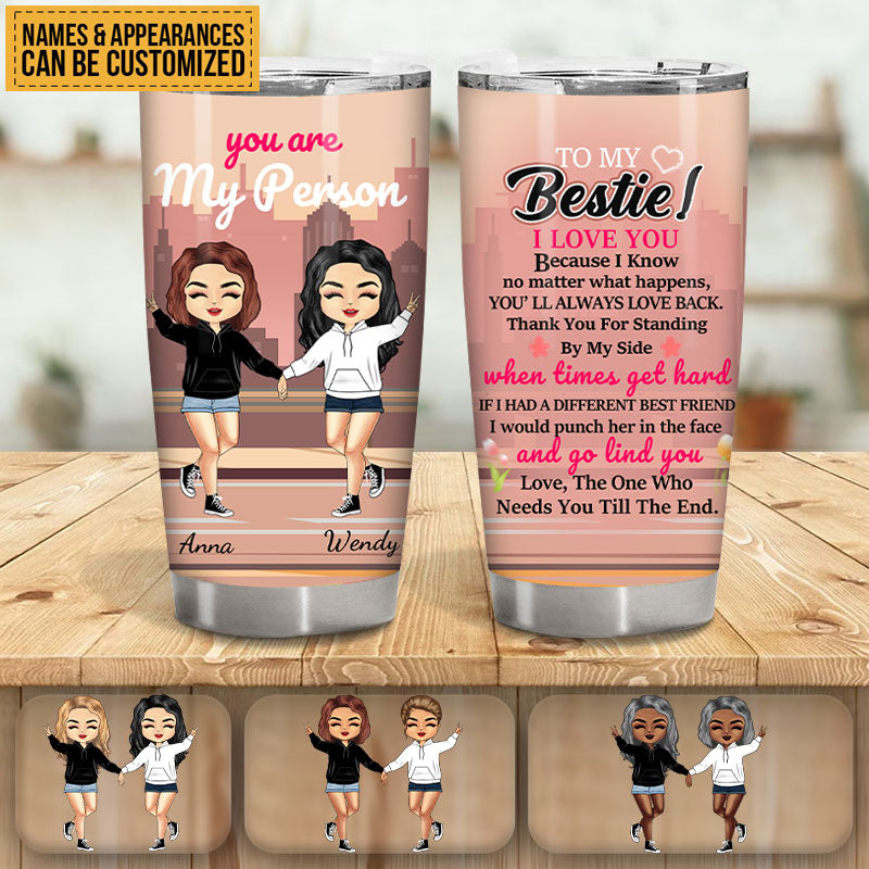 Custom 'You Are My Person' Tumbler for Best Friends, Sisters & Besties