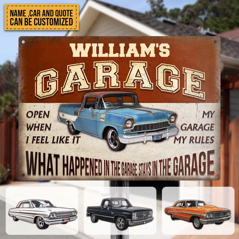 What Happened In The Garage Stays In The Garage - Personalized Custom Classic Metal Signs