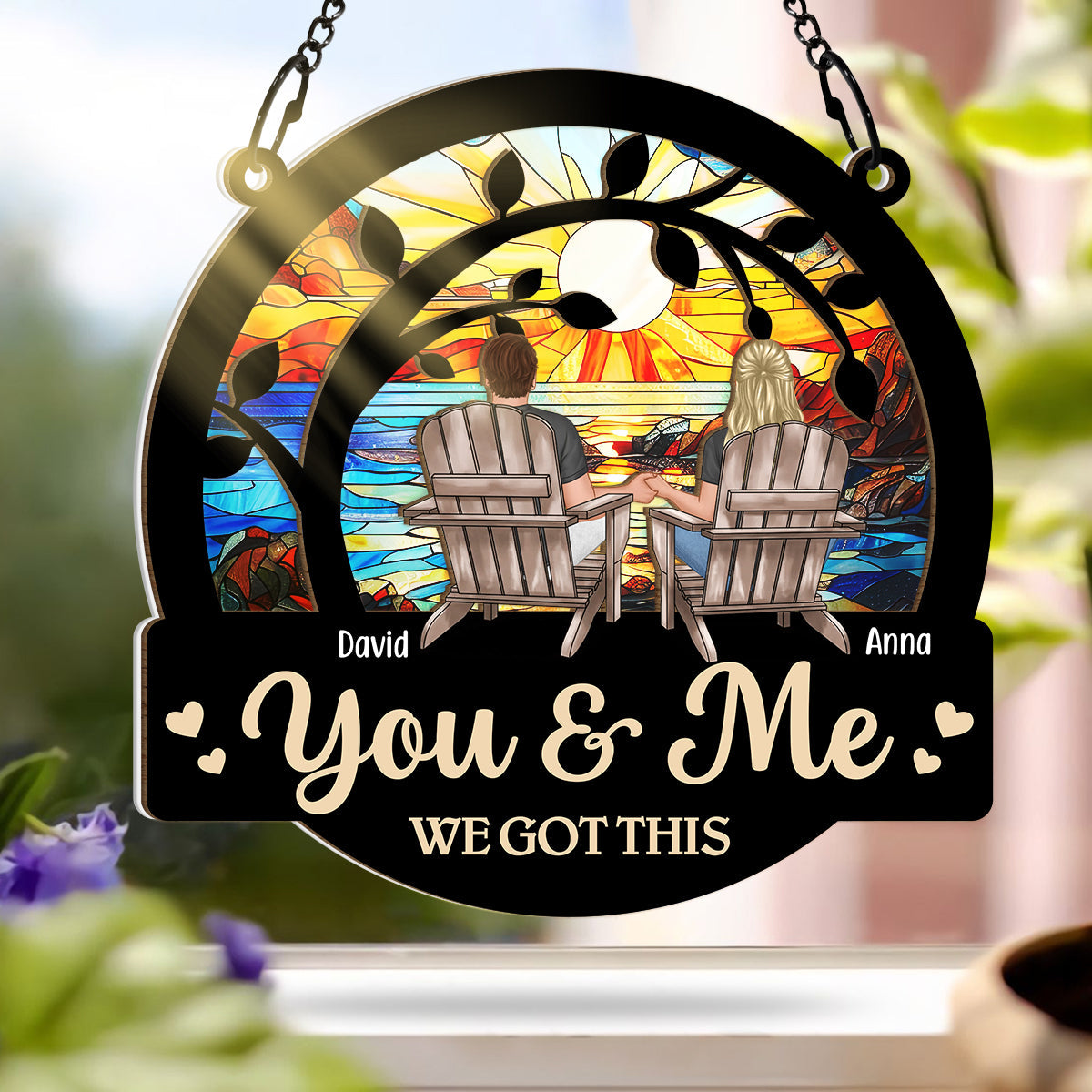 Personalized "You & Me We Got This" Couple Suncatcher Window Ornament