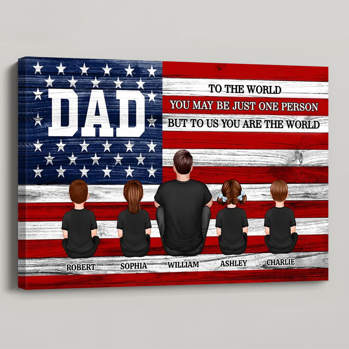 Heartfelt Personalized "To Us You Are The World" Dad Canvas Wall Art