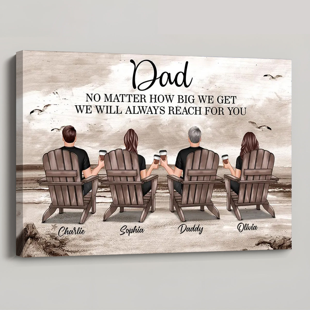 Personalized Canvas Gift for Dad: 'No Matter How Big We Get, We Will Always Reach For You' Beach Family Wall Art