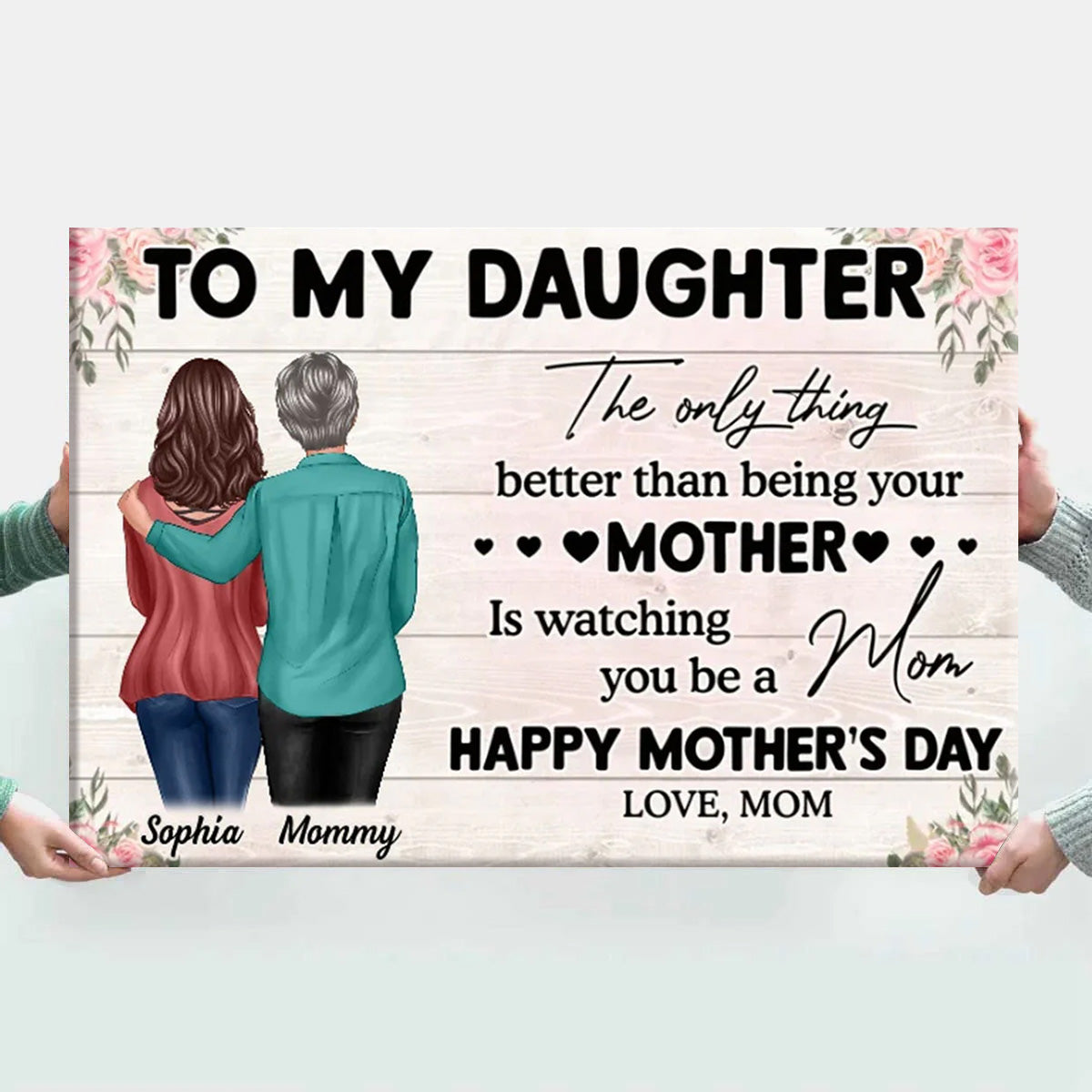 Custom Mother's Day Gift for Daughter: 'Watching You Be A Mom' Canvas