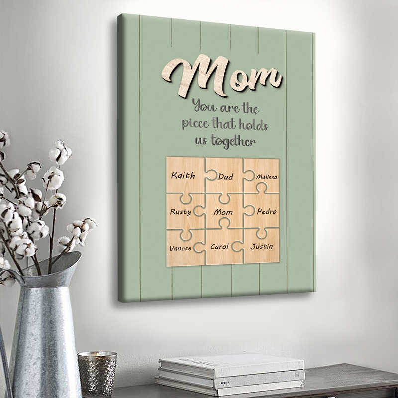 Custom Puzzle Canvas: 'You Are The Piece That Holds Us Together' Mom Gift