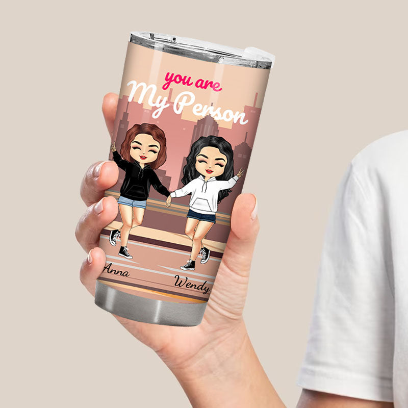 Custom 'You Are My Person' Tumbler for Best Friends, Sisters & Besties