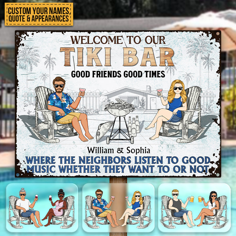 Personalized Pool Patio Metal Sign: "Neighbors Listen to Good Music!"