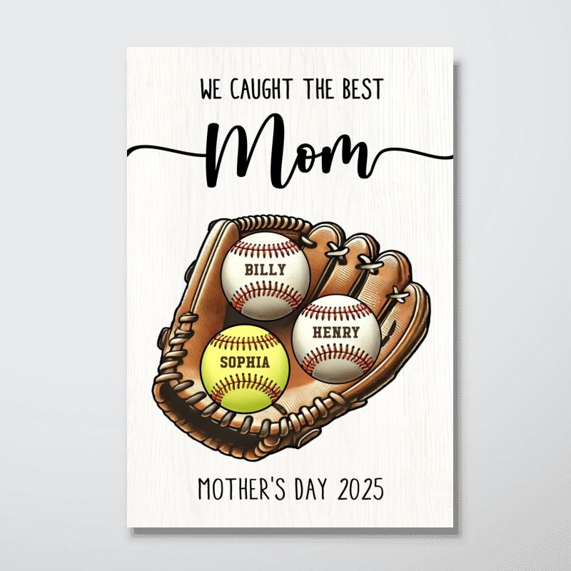 Personalized "We Caught The Best Mom" Canvas - Custom Baseball/Softball Gift for Mom