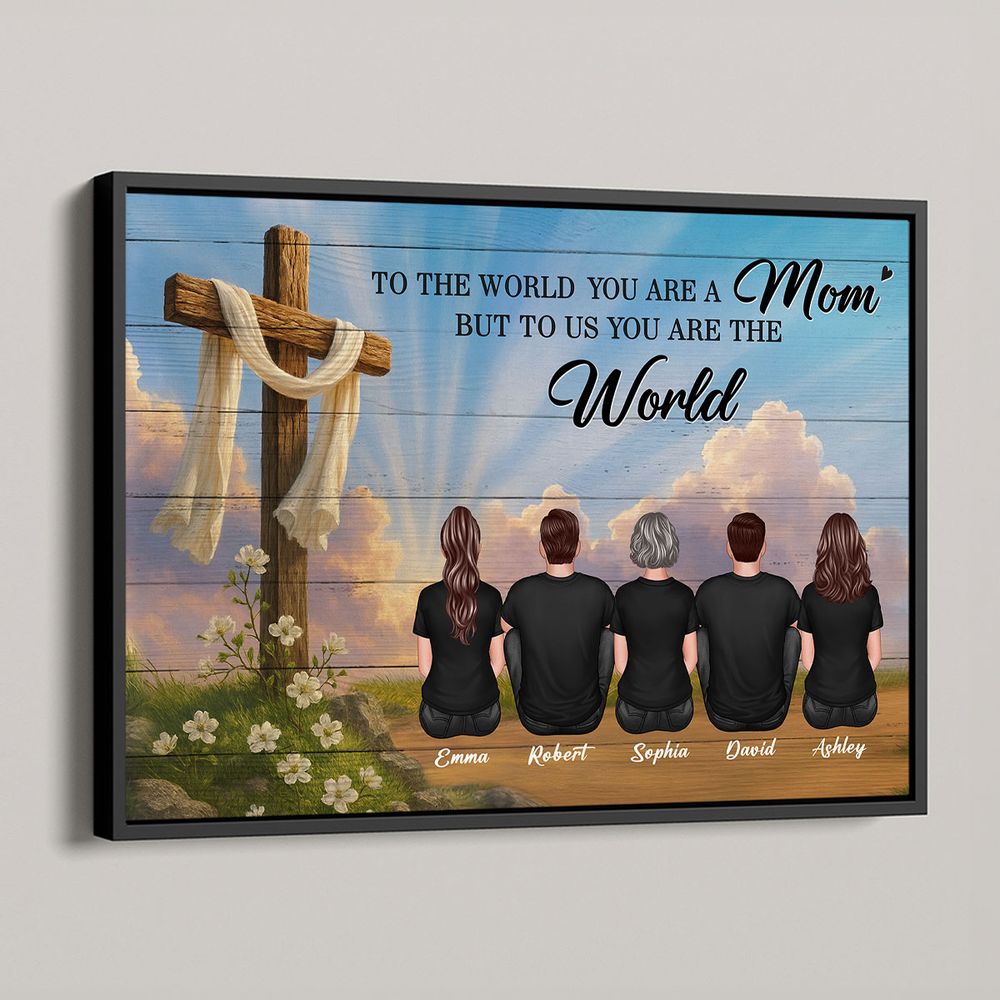 Personalized Family Poster for Mom: 'You Are The World' Mother's Day Gift