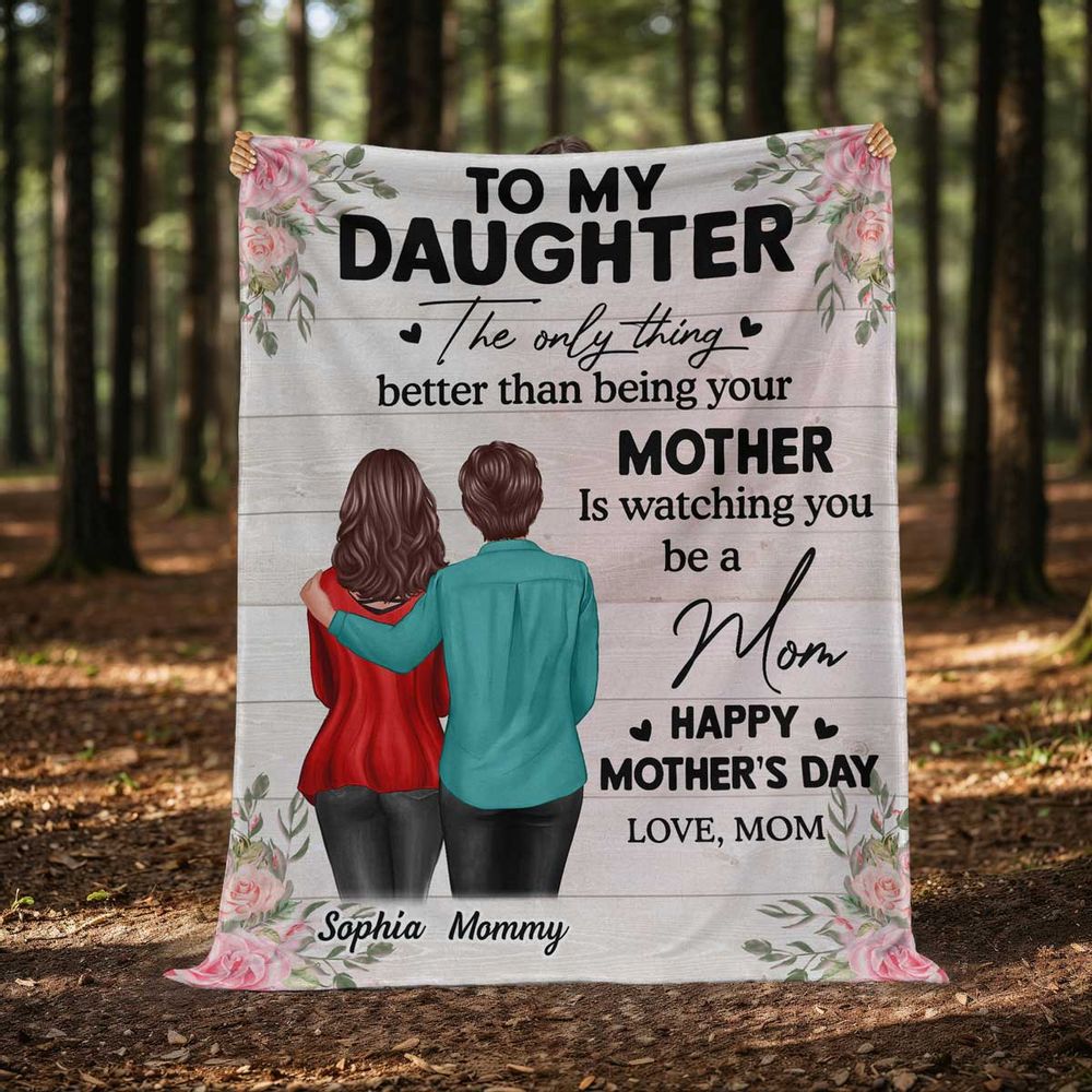Personalized Mother's Day Blanket for Daughter: 'Watching You Be a Mom'