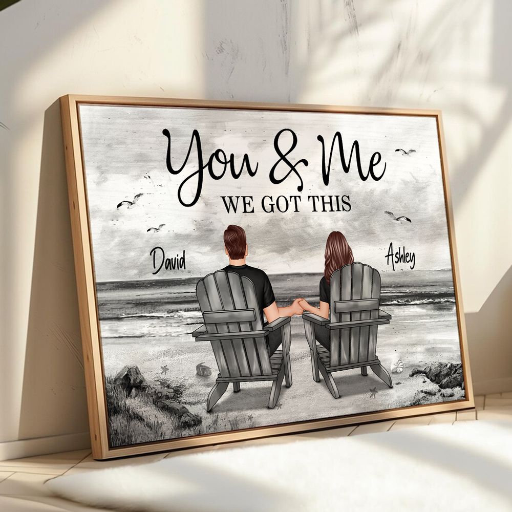 Personalized 'You & Me We Got This' Couple Canvas - Custom Anniversary Gift