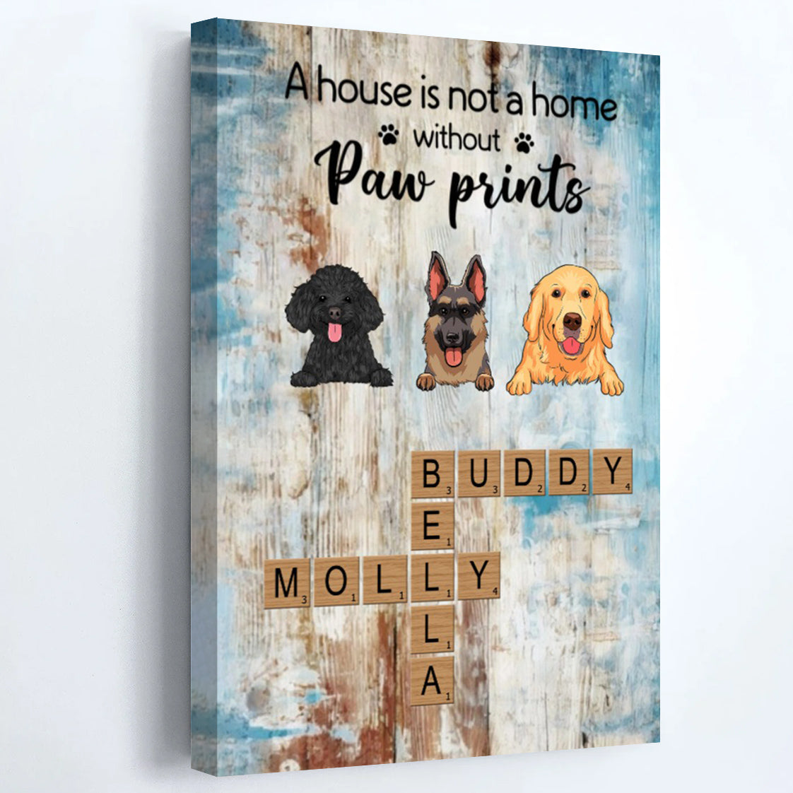 Custom Dog Paw Prints Canvas: "A House Is Not a Home Without Paw Prints"