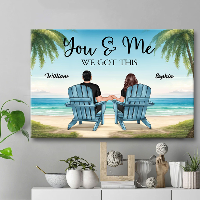 Personalized Beach Couple Canvas: 'You & Me We Got This' Custom Wall Art