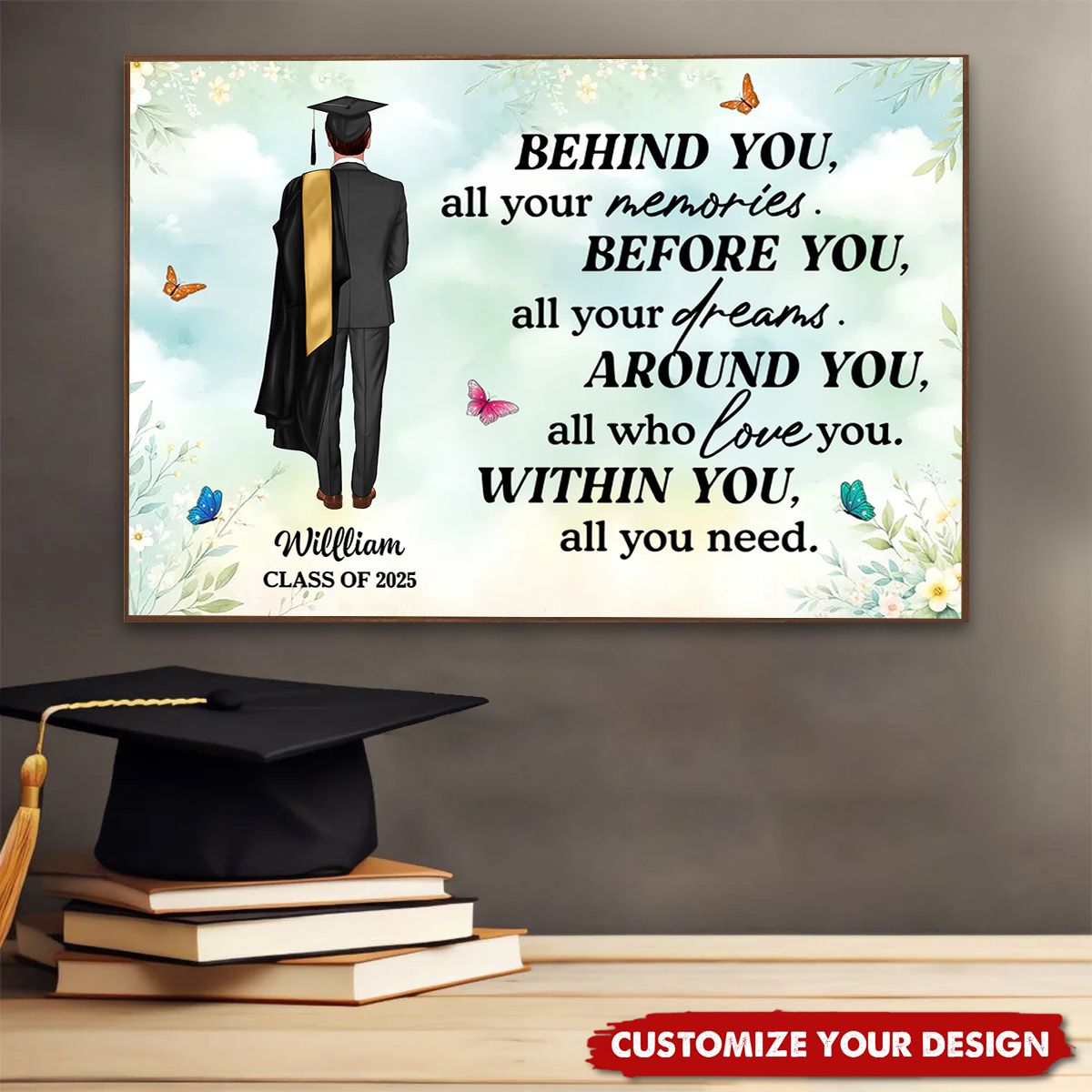 Personalized Graduation Canvas: 'Behind You, All Your Memories, All Your Dreams'