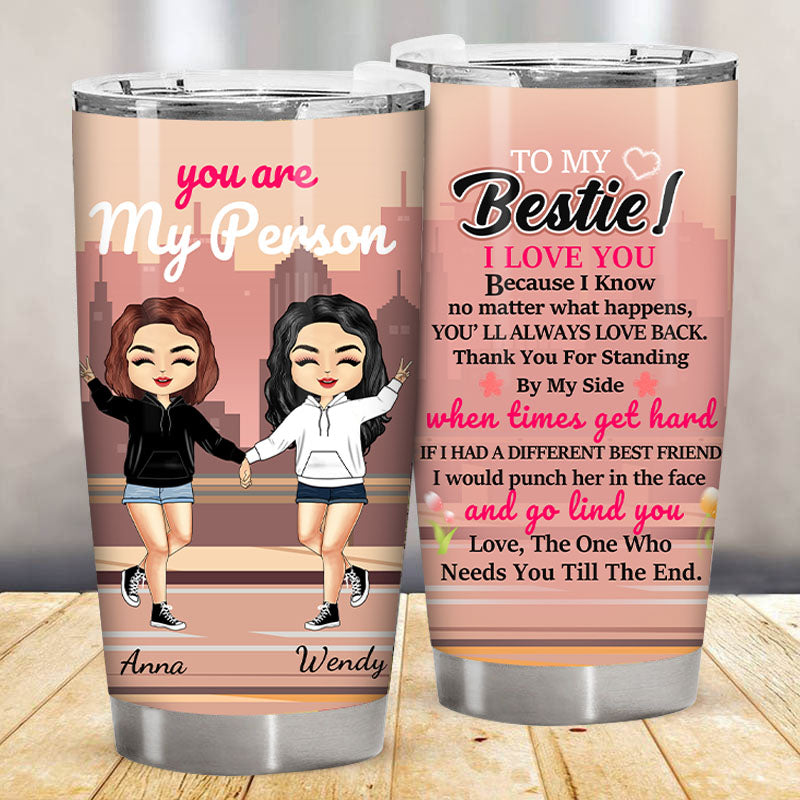 Custom 'You Are My Person' Tumbler for Best Friends, Sisters & Besties