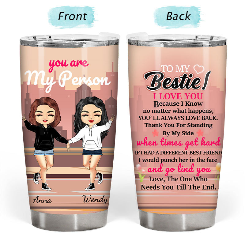 Custom 'You Are My Person' Tumbler for Best Friends, Sisters & Besties