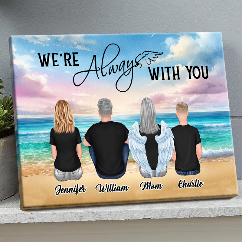 Personalized 'We're Always With You' Memorial For Loved One Family Canvas Wall Art