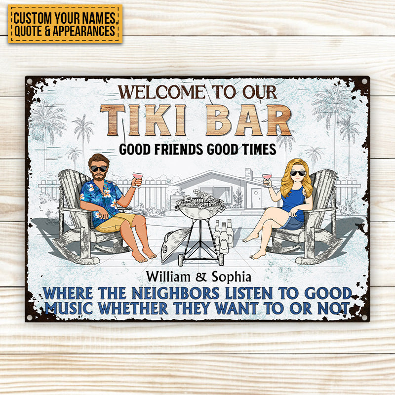 Personalized Pool Patio Metal Sign: "Neighbors Listen to Good Music!"