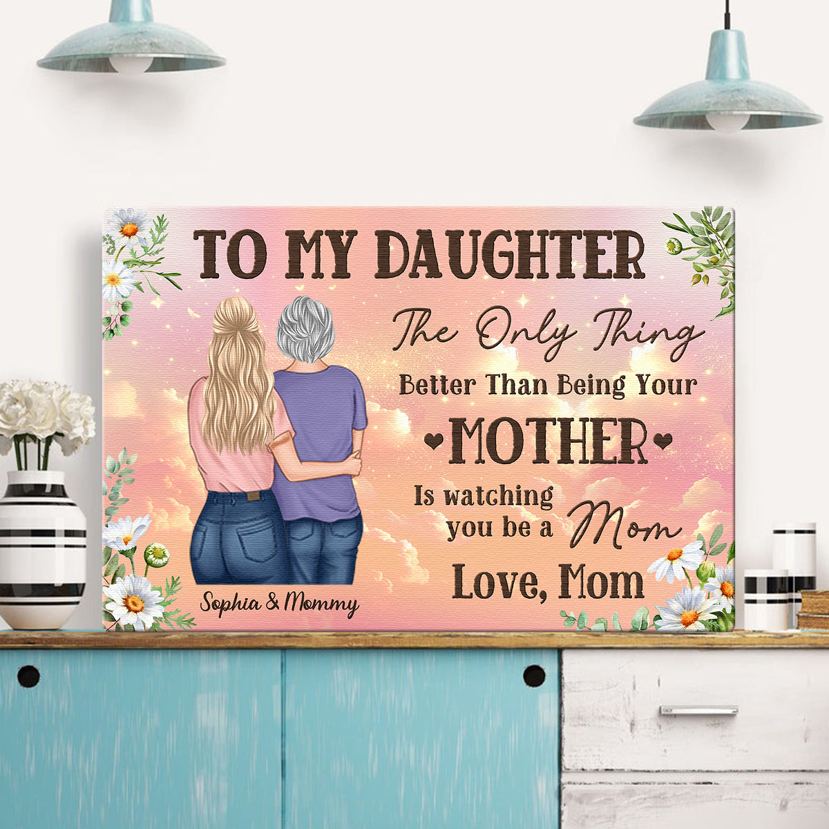 Custom Mother Daughter Canvas: 'Watching You Be a Mom' Quote Art