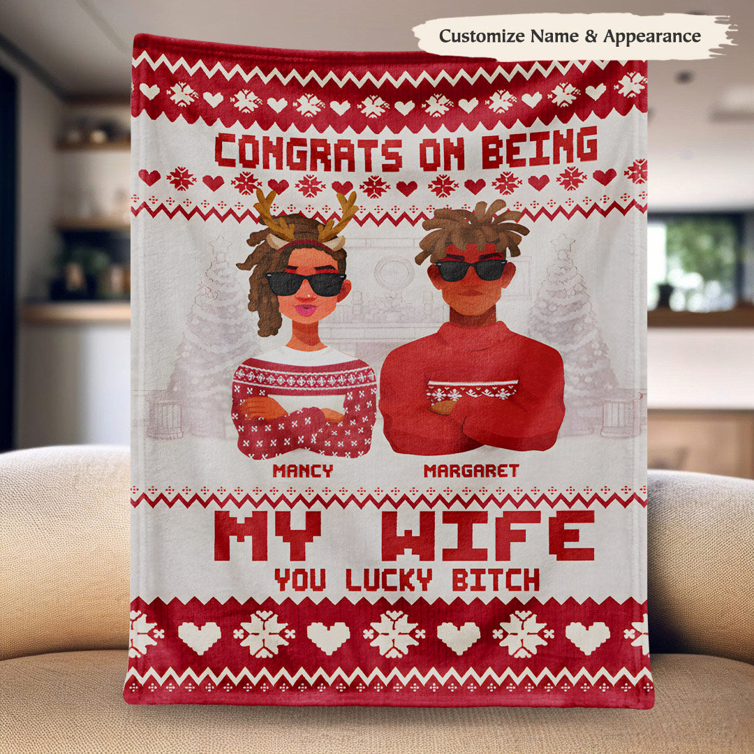 Congrats On Being My Wife / Girlfriend - Personalized Holiday Blanket With Custom Names