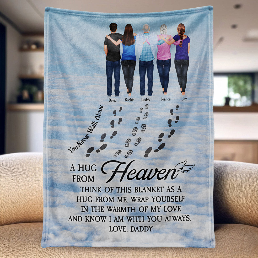 A Hug From Heaven - You Never Walk Alone - Personalized Blanket