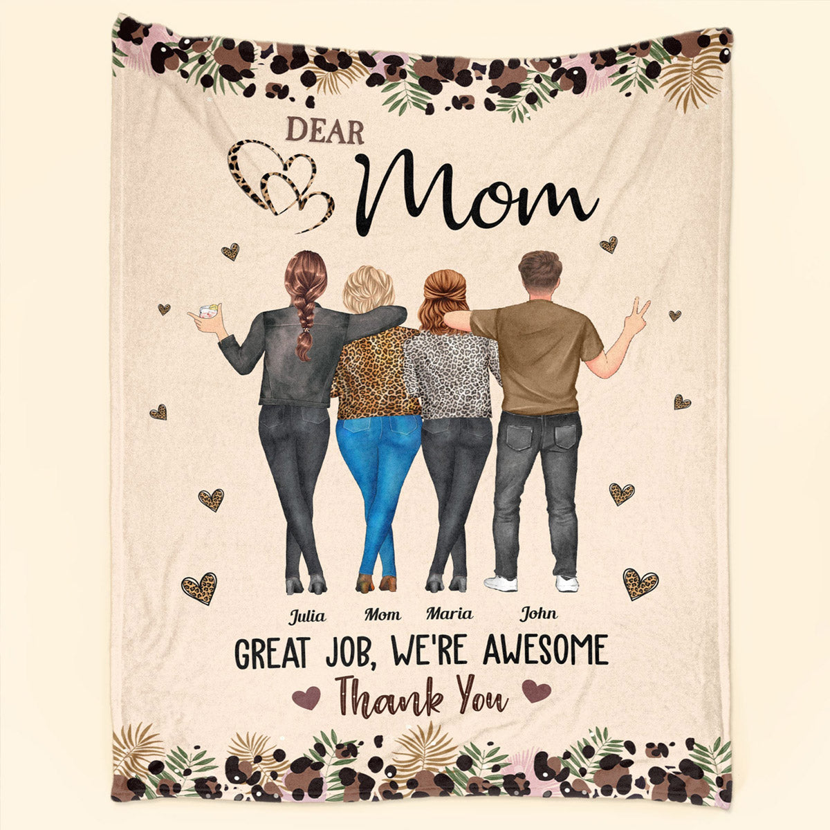 Dear Mom, Great Job! We’re Awesome! Thank You! - Personalized Blanket