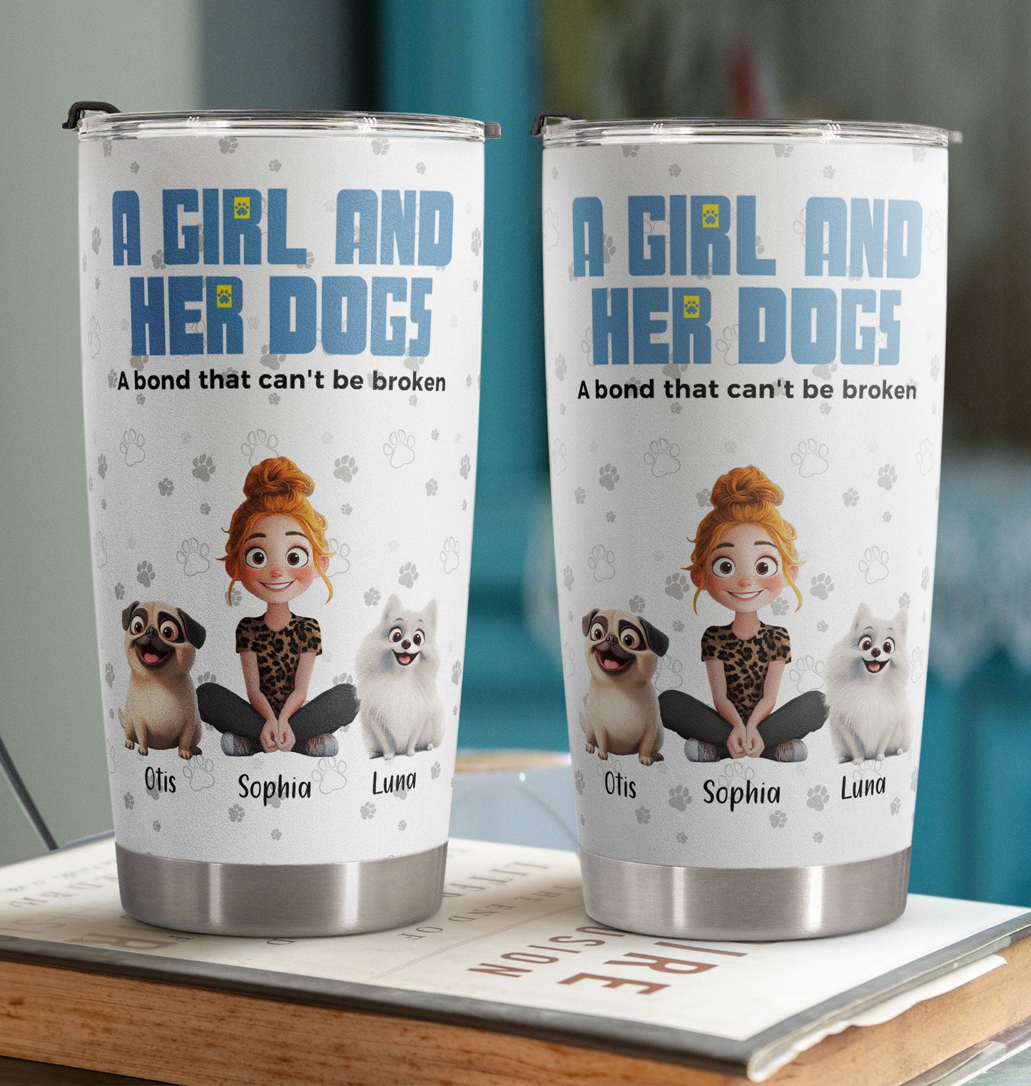 Personalized 'A Bond That Can't Be Broken' Girl & Dog Tumbler Cup