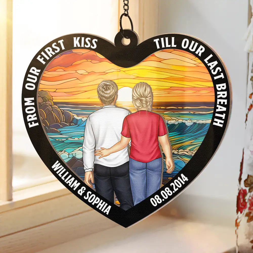 Personalized Couples Suncatcher: "First Kiss Till Last Breath" Keepsake