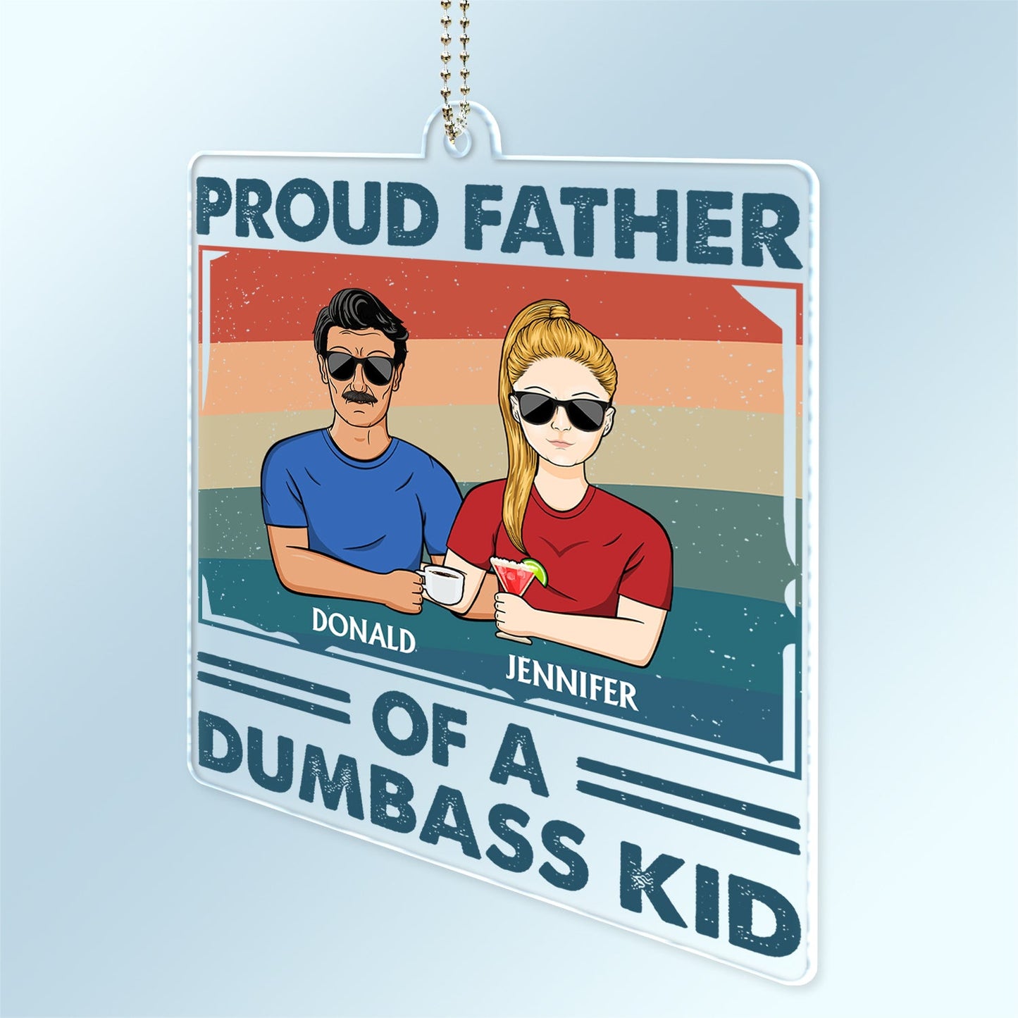 Custom Caricature Car Hanger: 'Proud Father Of A Few Dumbass Kids' for Dad