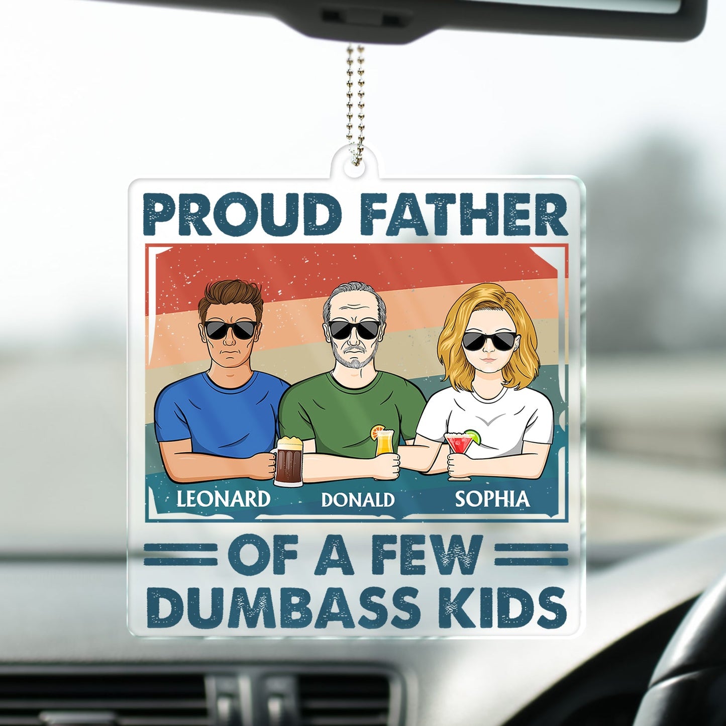 Custom Caricature Car Hanger: 'Proud Father Of A Few Dumbass Kids' for Dad