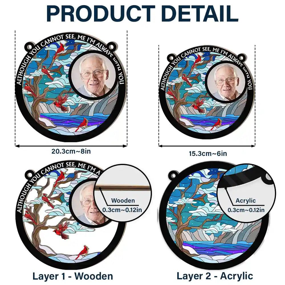 Personalized Memorial For Loved One Suncatcher: 'I'm Always With You' Custom Photo Gift