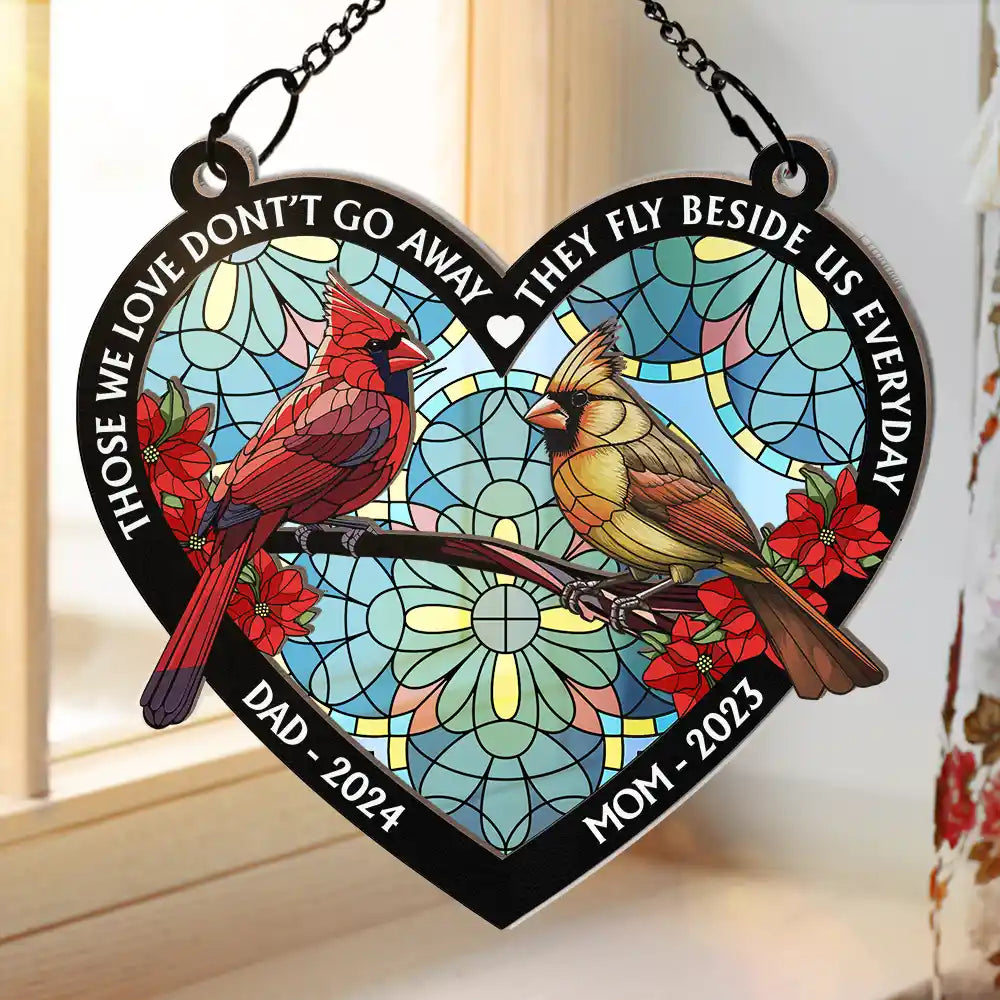 Personalized Memorial For Loved One Suncatcher: 'Those We Love Don't Go Away' For Family