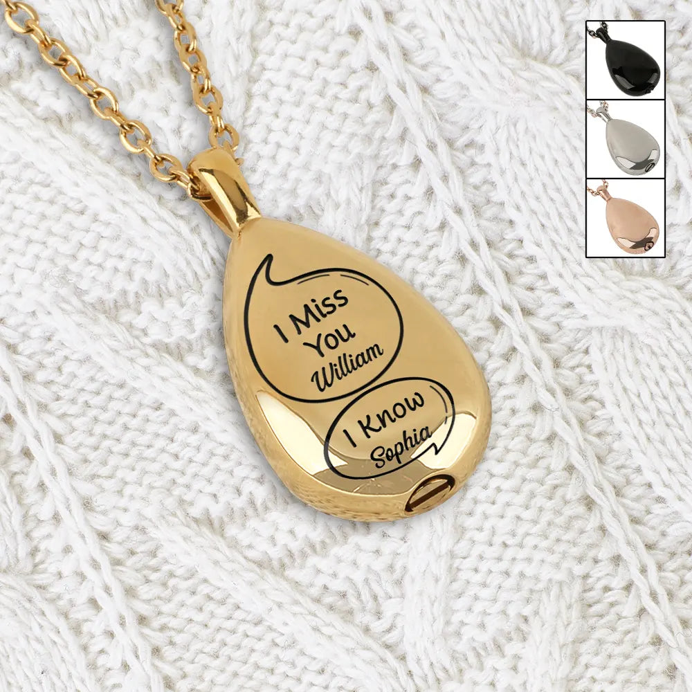 Personalized 'I Miss You / I Know' Memorial For Loved One Keepsake Urn Necklace