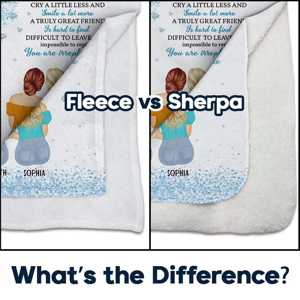 Gift For Bestie, Gift For Sisters, Gifts For Colleagues - To My Best Friend I'm Here For You Friendship - Personalized Fleece Blanket, Sherpa Blanket