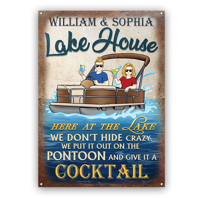 Personalized Lake House Metal Sign: 'Here at the Lake...Pontoon & Cocktails' Humor