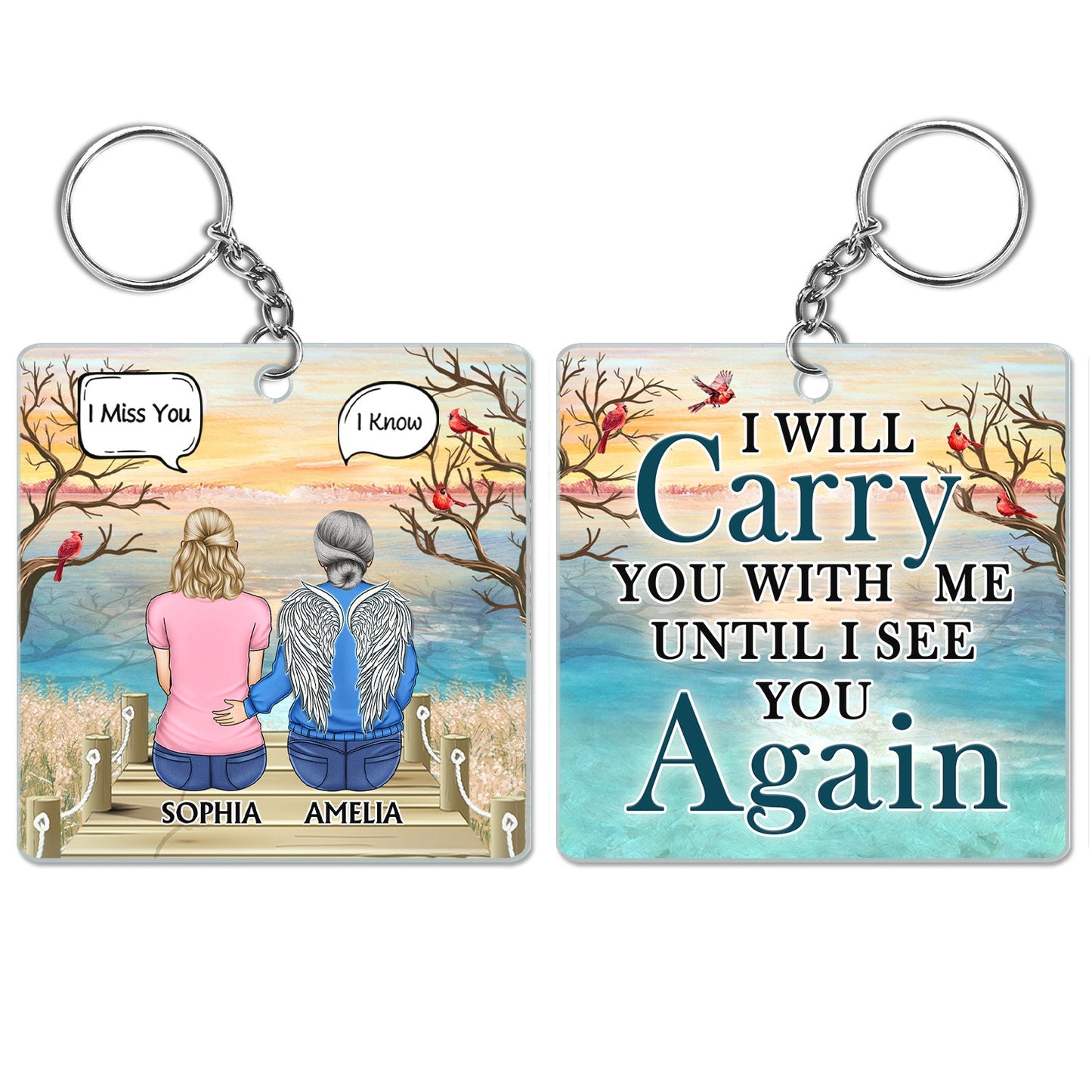 Personalized Memorial For Loved One Keepsake Keychain: 'I Will Carry You Until I See You Again'