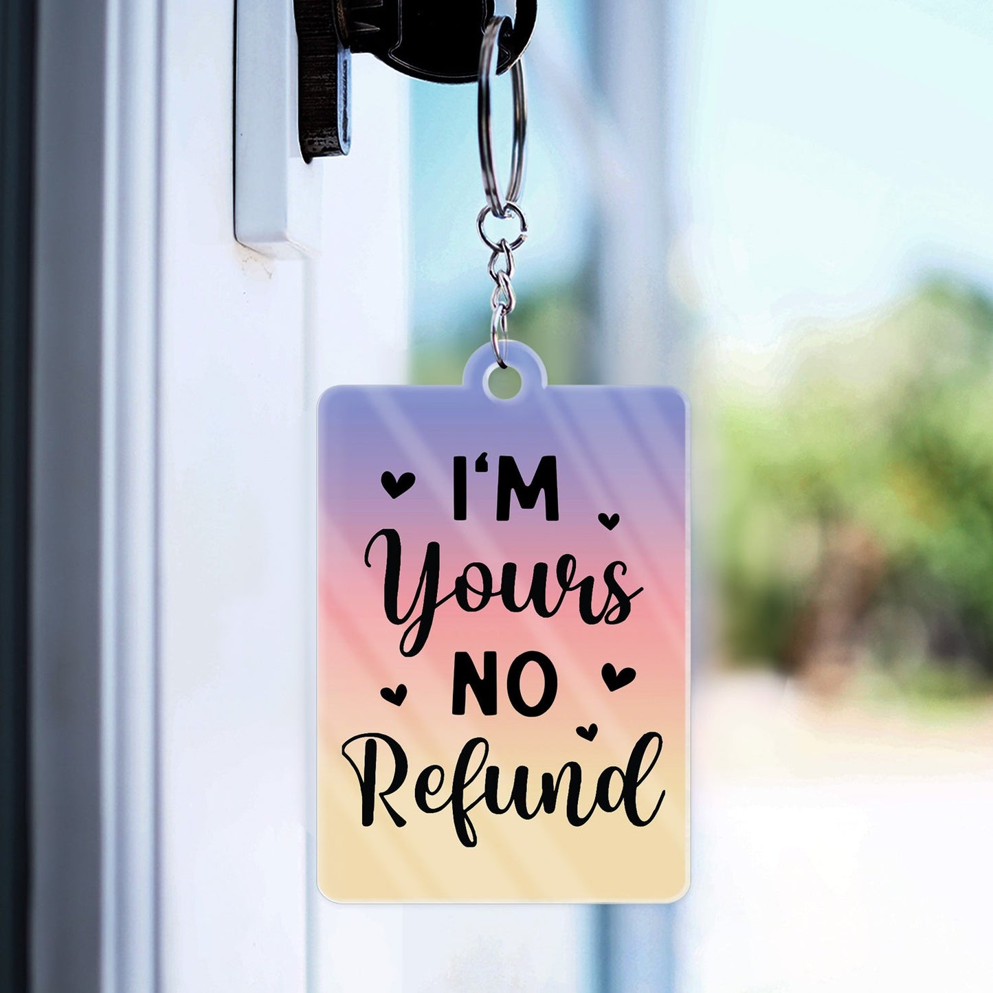 Personalized 'I'm Yours No Refund' Couple Keychain - Romantic Keepsake Gift