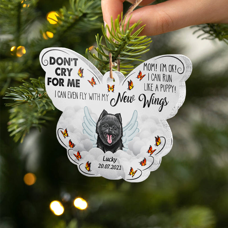 Personalized Dog Memorial For Loved One Ornament: 'Don't Cry For Me, Mom! I Can Fly'