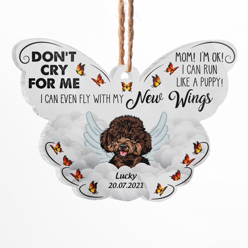Personalized Dog Memorial For Loved One Ornament: 'Don't Cry For Me, Mom! I Can Fly'