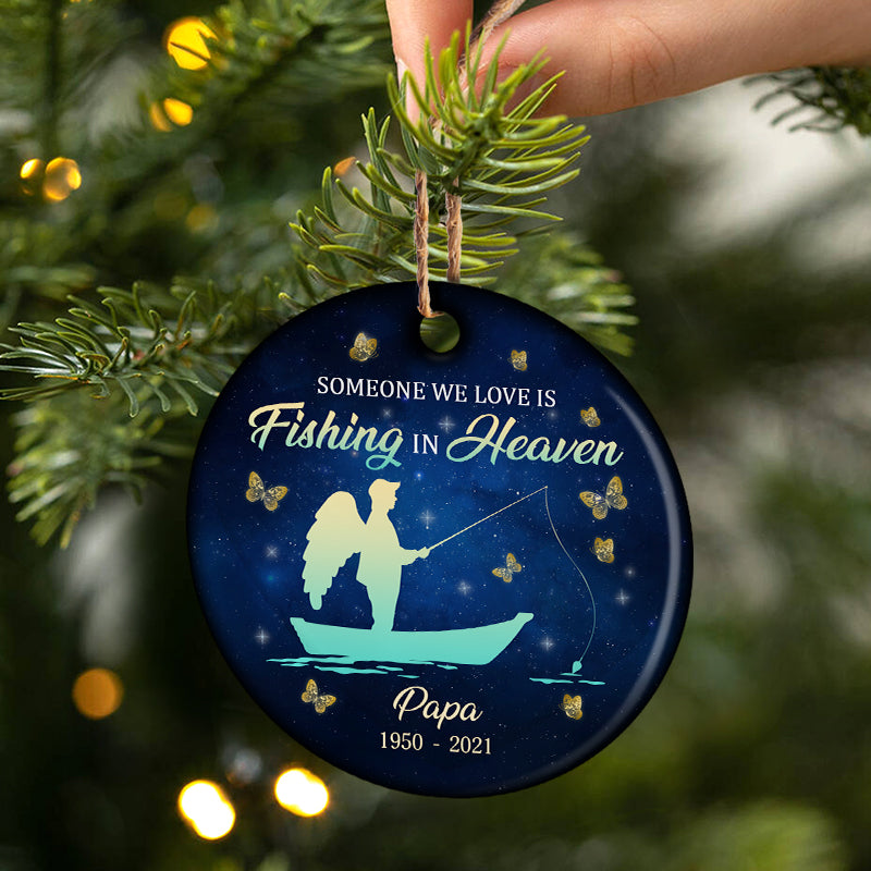 Personalized "Fishing In Heaven" Memorial For Loved One Ceramic Ornament for Loved Ones