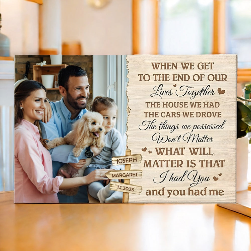 Personalized Keepsake Canvas for Couples: 'What Will Matter Is That I Had You'