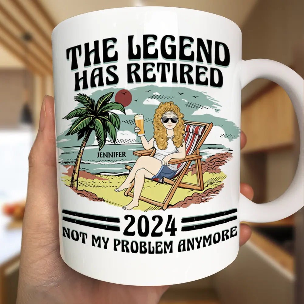 Personalized 'The Legend Has Retired, Not My Problem Anymore' Mug
