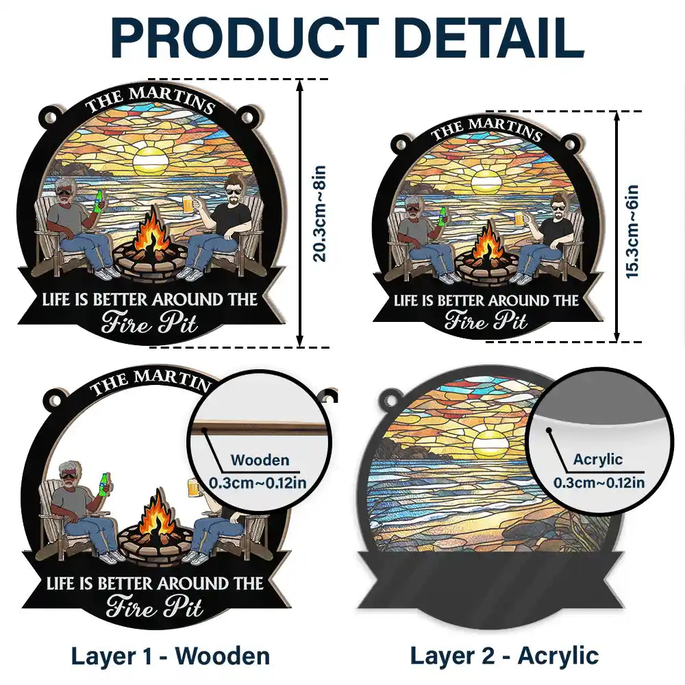 Personalized Fire Pit Suncatcher Ornament for Couples | "Life Is Better Around The Fire Pit"