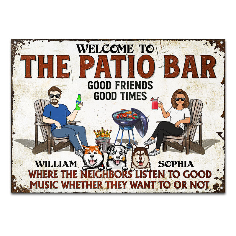 Custom Patio Bar Metal Sign for Couples & Dog Lovers - Neighbors Listen!